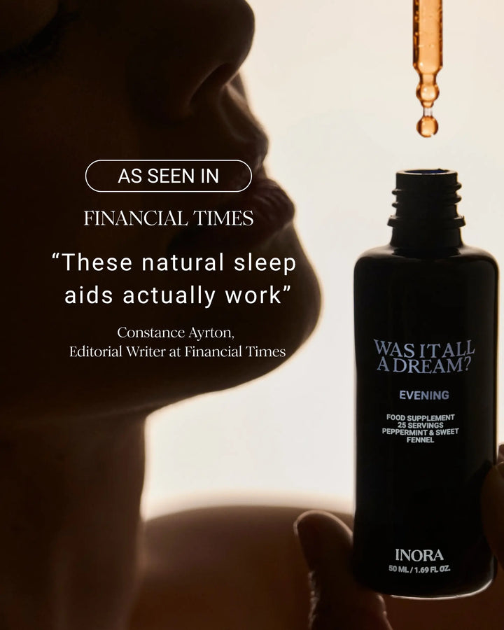 A black bottle of Inora's Was it All a dream? sleep supplement is shown on the right, with a glass dropper above it and a silhouetted side profile of a woman on the left. Text on the image reads 'AS SEEN IN FINANCIAL TIMES' and includes a quote and the author name Constance Ayrton.